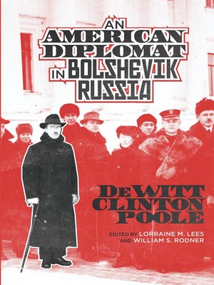 cover image of An American Diplomat in Bolshevik Russia